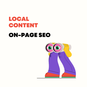 Creating local content and doing on-page SEO for better ranking